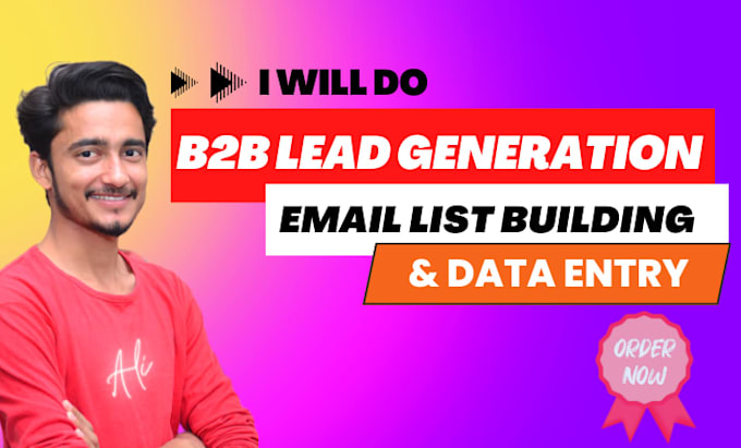 do targeted b2b lead generation and email list building