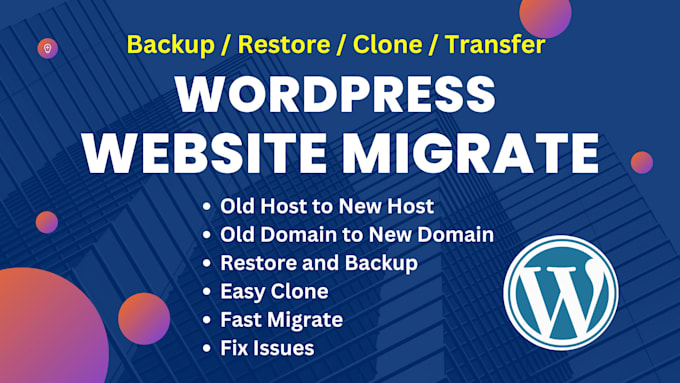 migrate wordpress website backup, clone, transfer, move 24 hours
