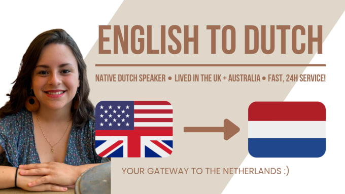 Translate english to dutch or dutch to english by Valentinakc | Fiverr