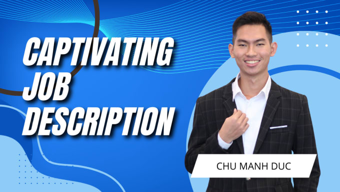 write you a captivating job description for any position
