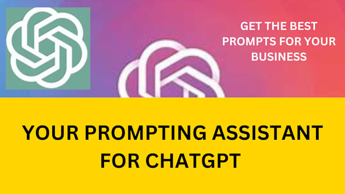 Do prompt engineering for chatgpt by Saadullahbha540 | Fiverr