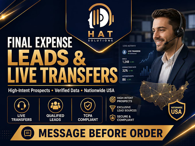 provide qualified final expense live transfers and leads