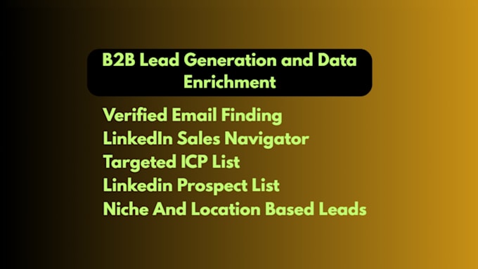 lead generation, data enrichment and linkedin sales navigator