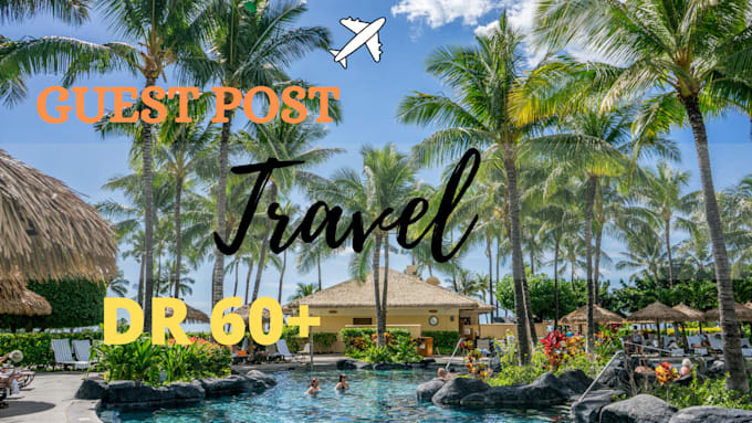 do travel planner guest post with dofollow backlinks