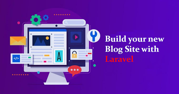 Create blog website using laravel for you by Saboj365 | Fiverr