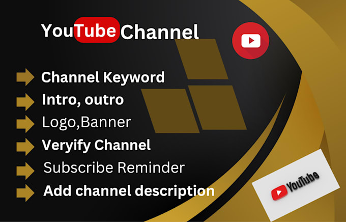 create, setup, design, and SEO youtube channel for you