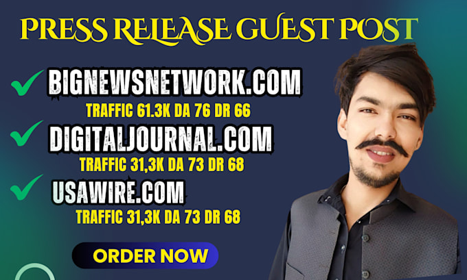do guest posting usawire, bignewsnetwork, digitaljournal,com
