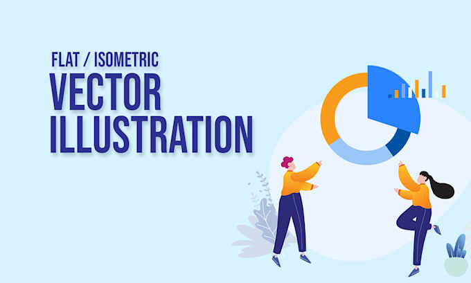 design custom flat and isometric vector illustrations