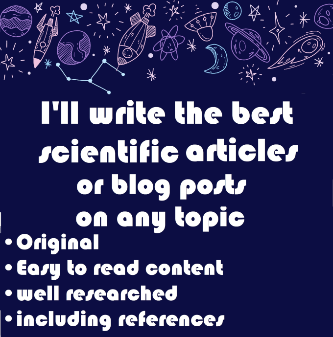 write the best scientific articles or blog posts for you