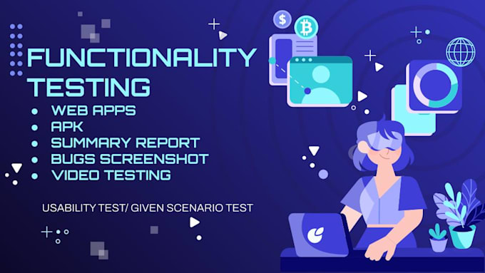 Do functionality testing and create comprehensive report by ...