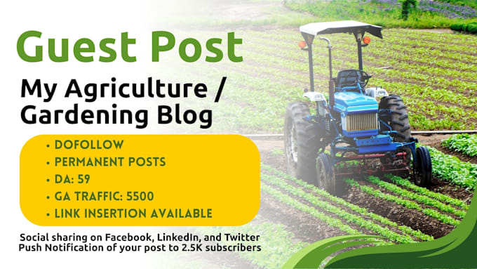 make agriculture or gardening guest post on my site
