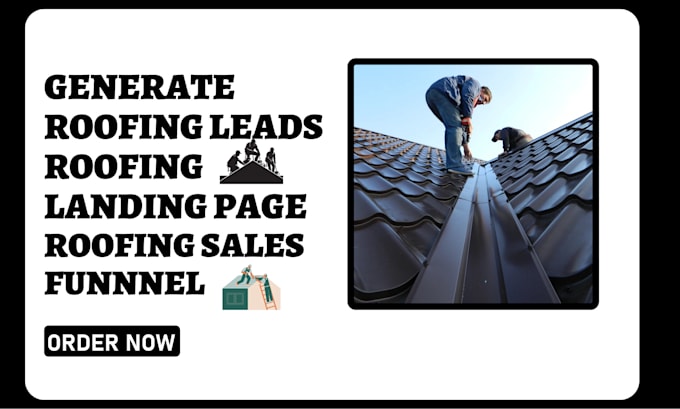 generate roofing leads roofing landing page roofing website