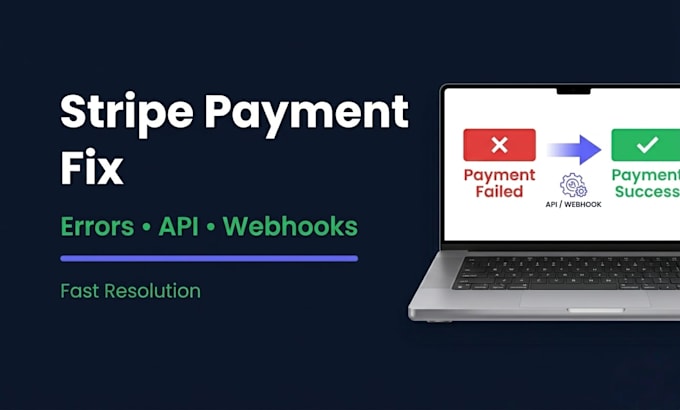 fix stripe payment issues or integrate stripe API fast