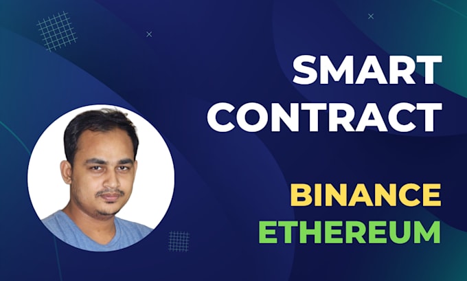 create smart contracts for ethereum, binance and polygon blockchain