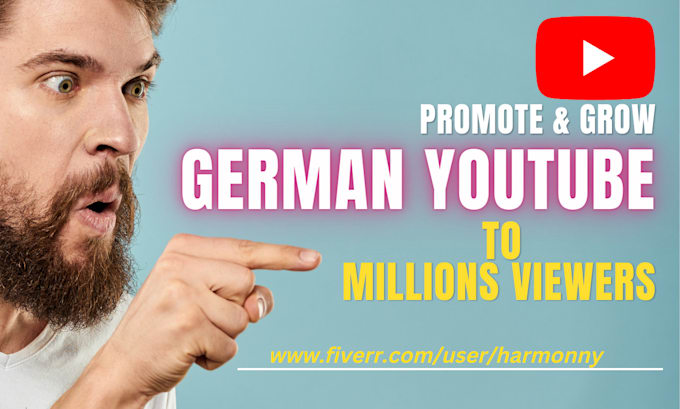Do german youtube video promotion to target german viewers for channel ...