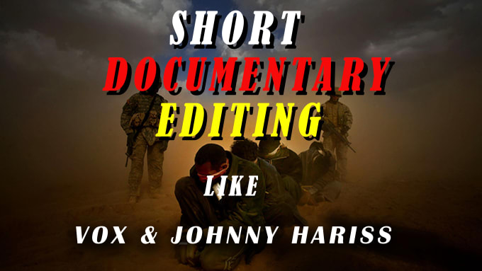do professional short documentary video editing