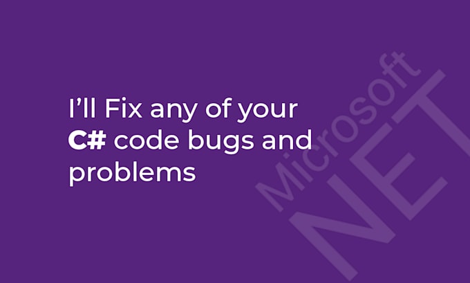 Debug your c sharp code by Opnhmr | Fiverr