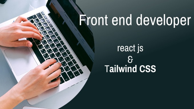 Do front end web development in react js and tailwind css by Zahidux ...
