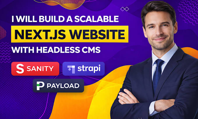 develop a fast nextjs website with payload, strapi or sanity cms