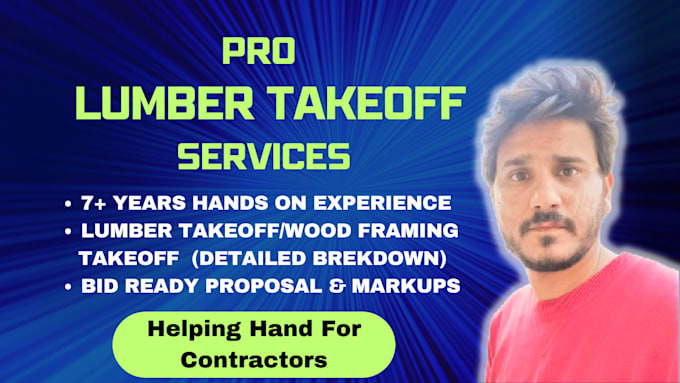 do wood framing takeoff or lumber material takeoff  with cost estimation
