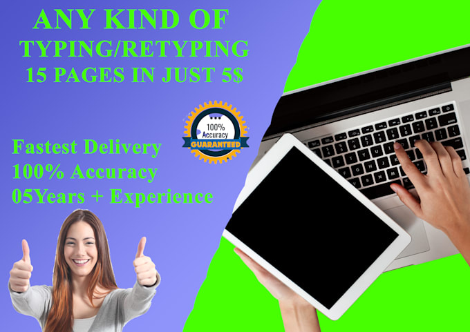 do fastest data entry, retyping with 100 percent accuracy