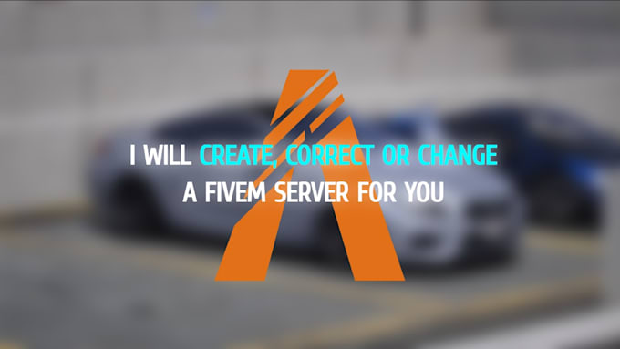 Create, correct or change a fivem server for you by Rizzsw | Fiverr