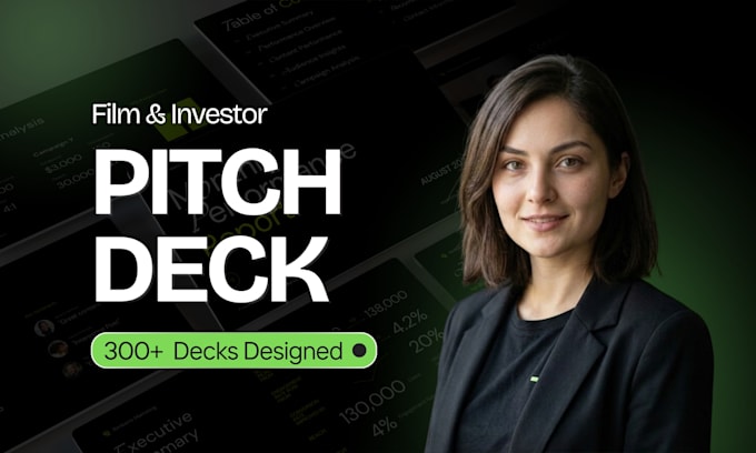 design investor pitch deck and film pitch deck for funding