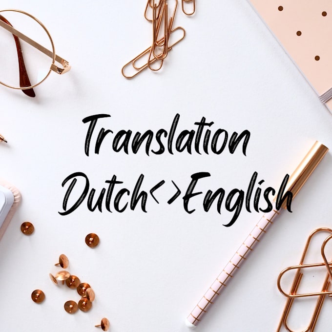 Translate english to dutch or translate dutch to english by