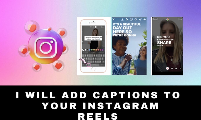 Add captions to your instagram reel by Rosembergcoley | Fiverr