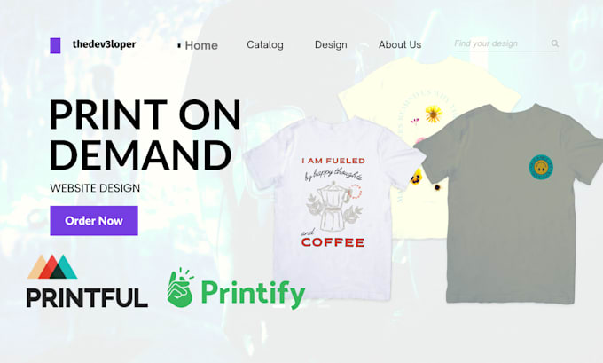 create a print on demand store with printify, printful, aura, modalyst or gooten