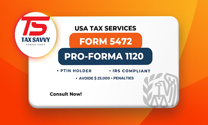 file form 5472, 1120, 1040nr and 1065 to irs