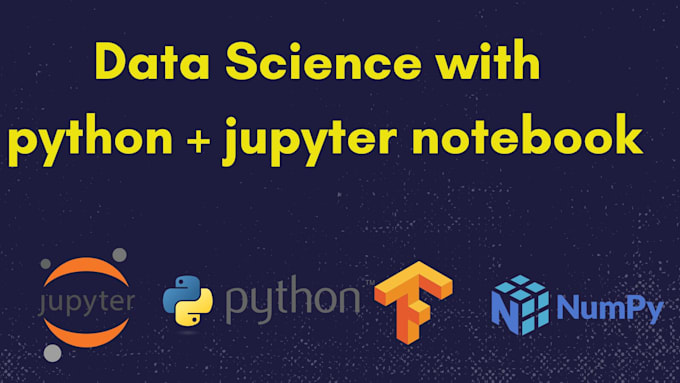 Data science and analysis with jupyter notebooks in python by ...