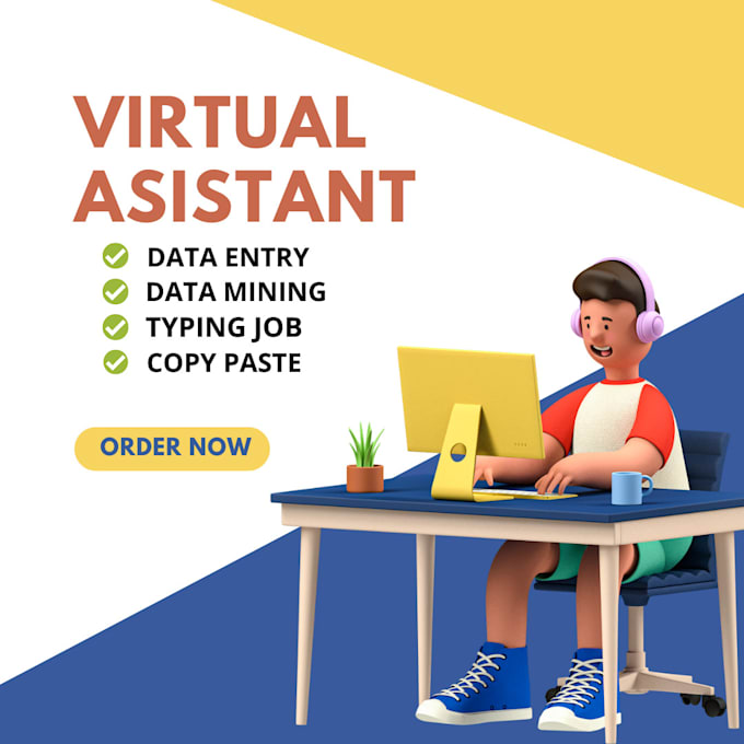 be your virtual assistant for data entry, web research