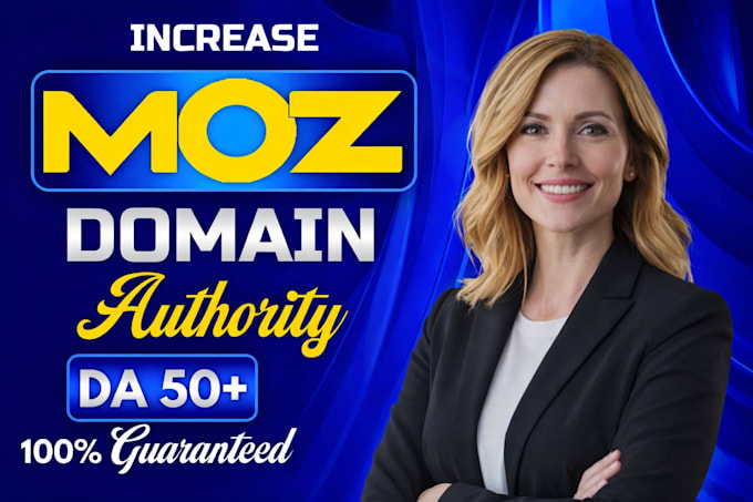 increase moz da, increase da pa, increase domain authority, increase da 50