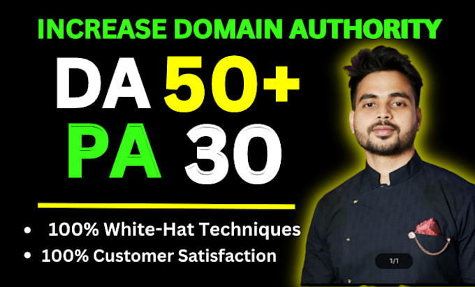 increase moz da 50 plus domain authority increase da 50 and pa 30
