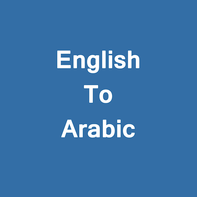 translate english to arabic 500 words
