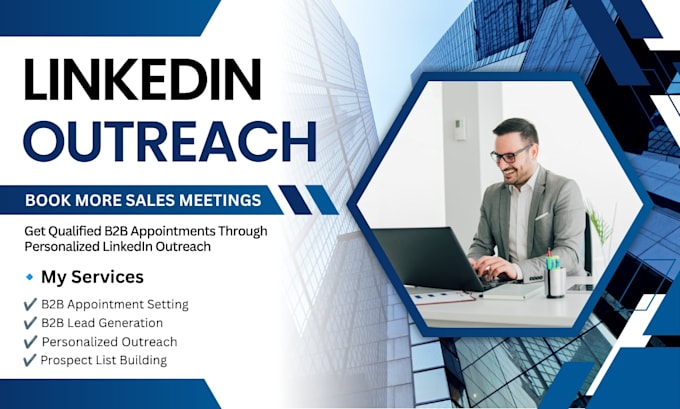 do linkedin outreach for b2b lead generation and appointment setting