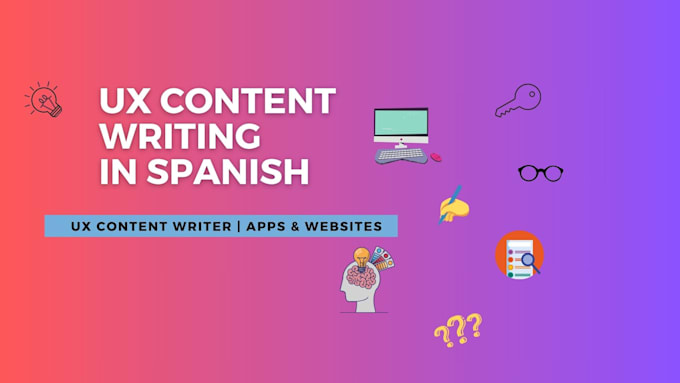 write spanish UX content and microcopy for your app or website