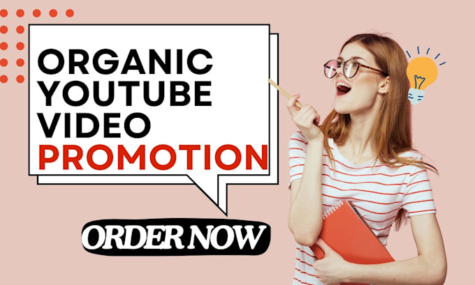 do organic youtube video and channel promotion