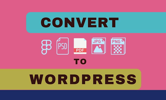 convert psd, xd, jpg, png, sketch, figma, and pdf to wordpress using elementor