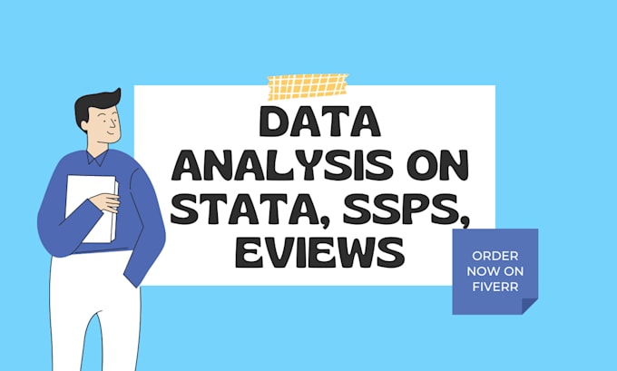 do data analysis on stata, ssps, and eviews with reports