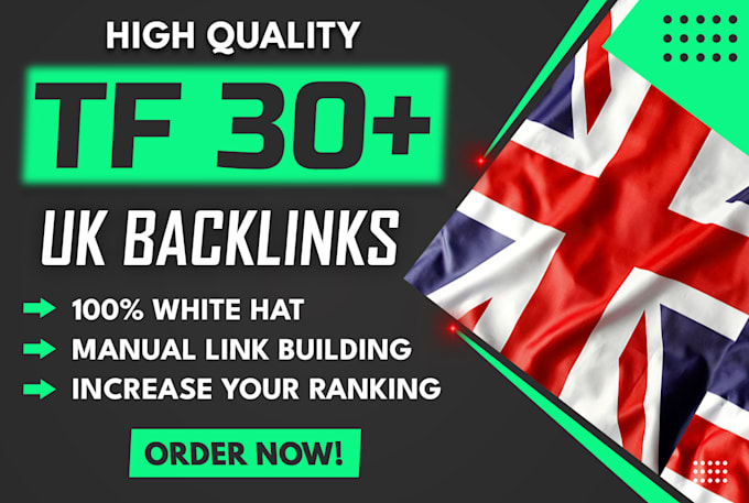 creat high tf 30 plus UK SEO contextual backlinks