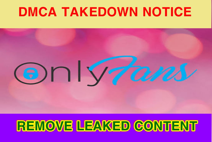 remove your leaked onlyfans content under dmca