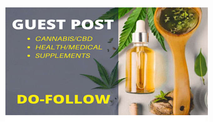 cbd back links on cbd, cannbis, marijuana sites, guest post
