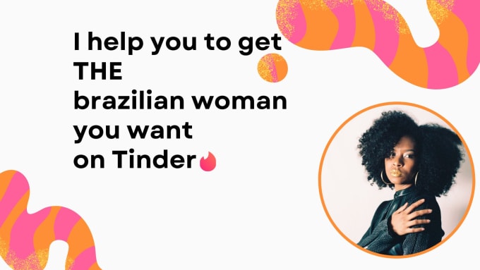 Help Foreigners To Conquer Brazilian Women By Raaqsp Fiverr 