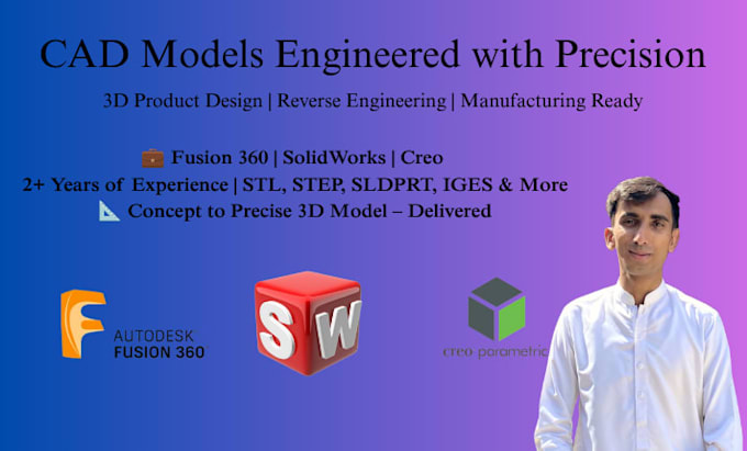 design your product in solidworks, fusion 360 and onshape
