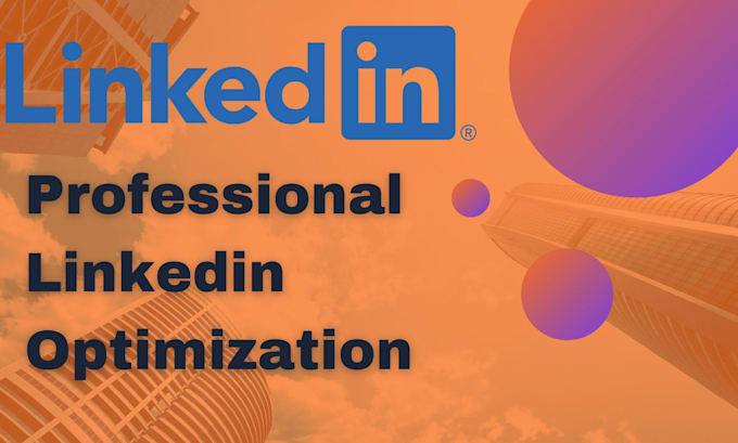 professionally create linkedin profile optimize