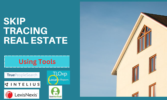 skip tracing for real estate , llc data finding , owner data collection