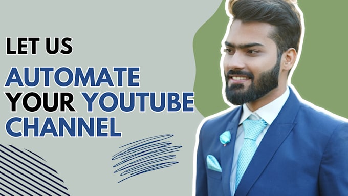 automate and manage your youtube channel