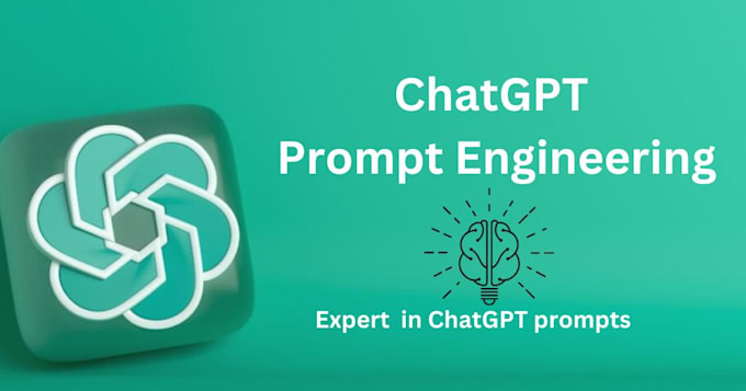 Provide chatgpt prompt engineering services by Mirzaviraadbaig | Fiverr